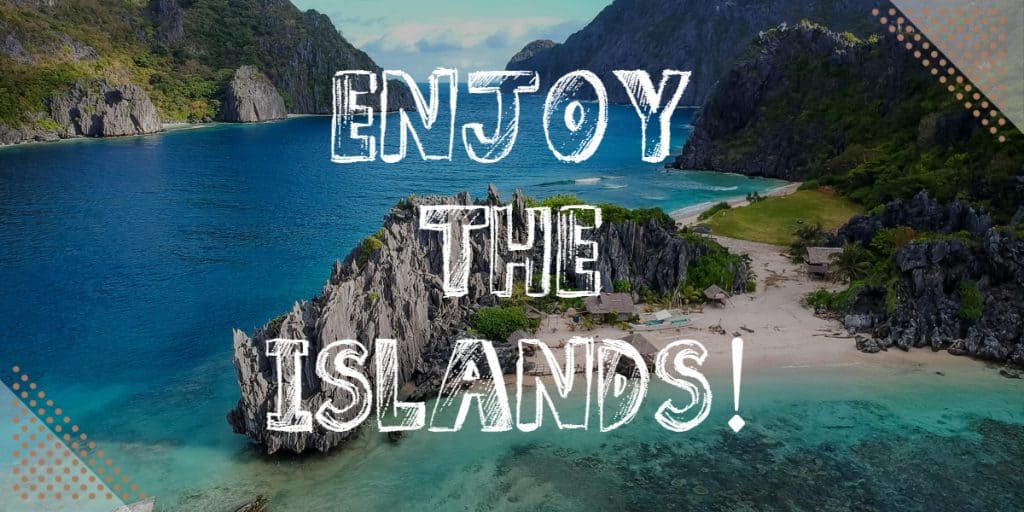 Enjoy The Islands